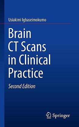 eBook (pdf) Brain CT Scans in Clinical Practice de Usiakimi Igbaseimokumo