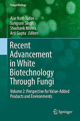 Fester Einband Recent Advancement in White Biotechnology Through Fungi von 