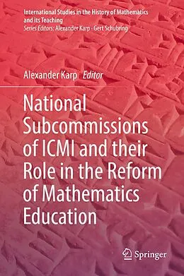 E-Book (pdf) National Subcommissions of ICMI and their Role in the Reform of Mathematics Education von 