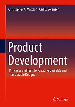 E-Book (pdf) Product Development von Christopher A. Mattson, Carl D. Sorensen
