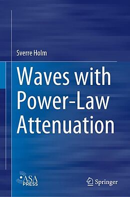 Livre Relié Waves with Power-Law Attenuation de Sverre Holm