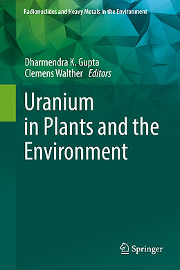 Livre Relié Uranium in Plants and the Environment de 