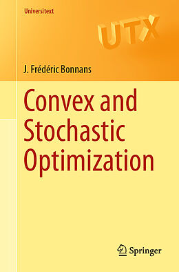 Couverture cartonnée Convex and Stochastic Optimization de J. Frédéric Bonnans