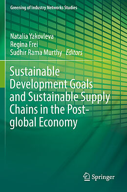 Kartonierter Einband Sustainable Development Goals and Sustainable Supply Chains in the Post-global Economy von 