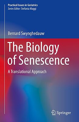 eBook (pdf) The Biology of Senescence de Bernard Swynghedauw