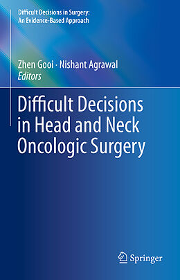 Livre Relié Difficult Decisions in Head and Neck Oncologic Surgery de 