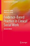 E-Book (pdf) Evidence-Based Practice in Clinical Social Work von James W. Drisko, Melissa D. Grady