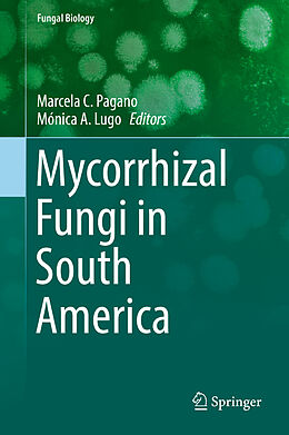 Livre Relié Mycorrhizal Fungi in South America de 