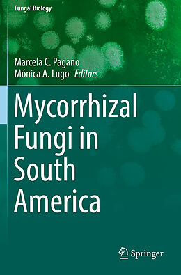 Couverture cartonnée Mycorrhizal Fungi in South America de 