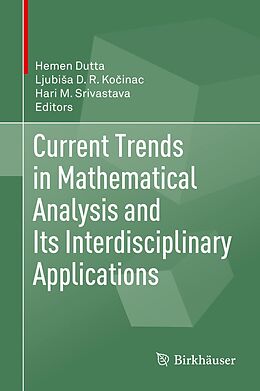 eBook (pdf) Current Trends in Mathematical Analysis and Its Interdisciplinary Applications de 