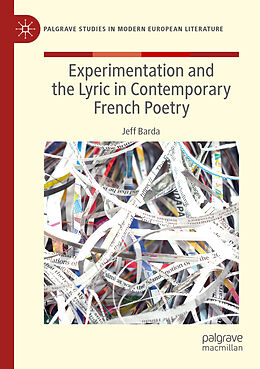 Couverture cartonnée Experimentation and the Lyric in Contemporary French Poetry de Jeff Barda