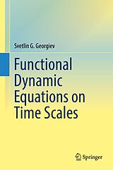 eBook (pdf) Functional Dynamic Equations on Time Scales de Svetlin G. Georgiev