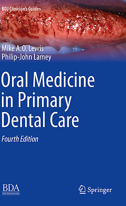 Couverture cartonnée Oral Medicine in Primary Dental Care de Philip-John Lamey, Michael A. O. Lewis