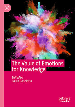 Livre Relié The Value of Emotions for Knowledge de 