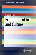 E-Book (pdf) Economics of Art and Culture von Bruno S. Frey
