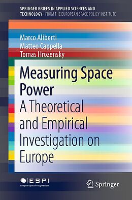 E-Book (pdf) Measuring Space Power von Marco Aliberti, Matteo Cappella, Tomas Hrozensky