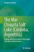 E-Book (pdf) The Mar Chiquita Salt Lake (Córdoba, Argentina) von Enrique H. Bucher