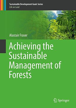 eBook (pdf) Achieving the Sustainable Management of Forests de Alastair Fraser