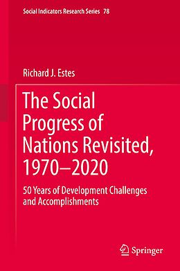 E-Book (pdf) The Social Progress of Nations Revisited, 1970-2020 von Richard J. Estes