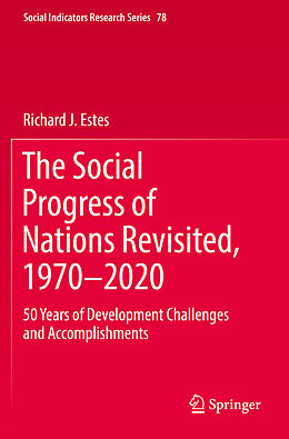 Kartonierter Einband The Social Progress of Nations Revisited, 1970 2020 von Richard J. Estes
