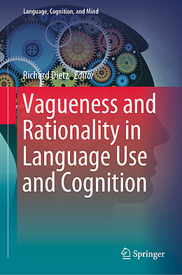 Livre Relié Vagueness and Rationality in Language Use and Cognition de 