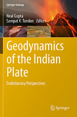 Couverture cartonnée Geodynamics of the Indian Plate de 