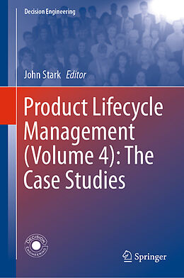 Livre Relié Product Lifecycle Management (Volume 4): The Case Studies de 