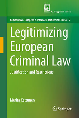 Livre Relié Legitimizing European Criminal Law de Merita Kettunen