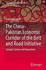 eBook (pdf) The China-Pakistan Economic Corridor of the Belt and Road Initiative de Siegfried O. Wolf