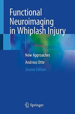 E-Book (pdf) Functional Neuroimaging in Whiplash Injury von Andreas Otte