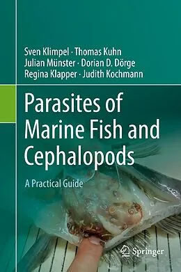 E-Book (pdf) Parasites of Marine Fish and Cephalopods von Sven Klimpel, Thomas Kuhn, Julian Münster