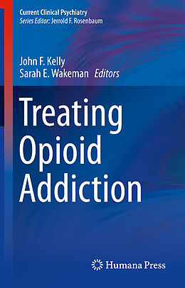 Kartonierter Einband Treating Opioid Addiction von 