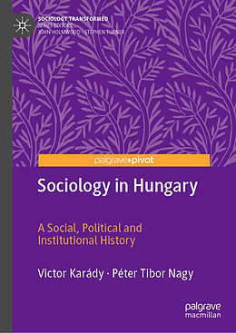 Livre Relié Sociology in Hungary de Péter Tibor Nagy, Victor Karády