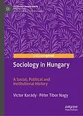 E-Book (pdf) Sociology in Hungary von Victor Karády, Péter Tibor Nagy