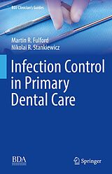 eBook (pdf) Infection Control in Primary Dental Care de Martin R. Fulford, Nikolai R. Stankiewicz