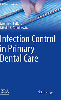 Couverture cartonnée Infection Control in Primary Dental Care de Nikolai R. Stankiewicz, Martin R. Fulford