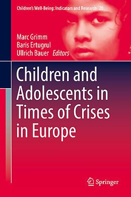 Livre Relié Children and Adolescents in Times of Crises in Europe de 