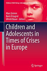 eBook (pdf) Children and Adolescents in Times of Crises in Europe de 