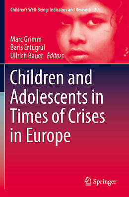 Couverture cartonnée Children and Adolescents in Times of Crises in Europe de 