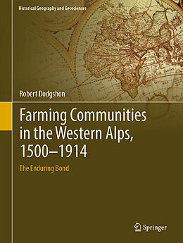 Fester Einband Farming Communities in the Western Alps, 1500 1914 von Robert Dodgshon