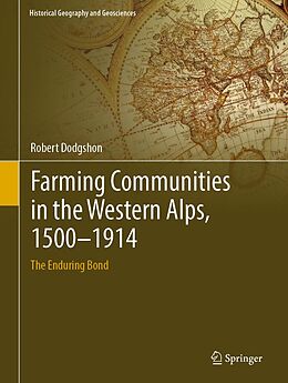 E-Book (pdf) Farming Communities in the Western Alps, 1500-1914 von Robert Dodgshon