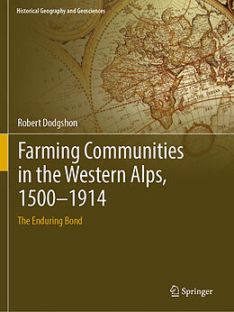 Kartonierter Einband Farming Communities in the Western Alps, 1500 1914 von Robert Dodgshon