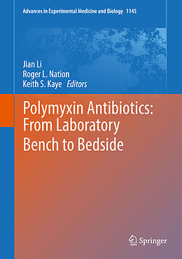 Fester Einband Polymyxin Antibiotics: From Laboratory Bench to Bedside von 