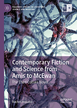 Fester Einband Contemporary Fiction and Science from Amis to McEwan von Rachel Holland