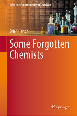 Fester Einband Some Forgotten Chemists von Brian Halton