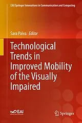 Fester Einband Technological Trends in Improved Mobility of the Visually Impaired von