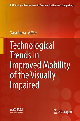 E-Book (pdf) Technological Trends in Improved Mobility of the Visually Impaired von 