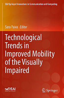 Kartonierter Einband Technological Trends in Improved Mobility of the Visually Impaired von 