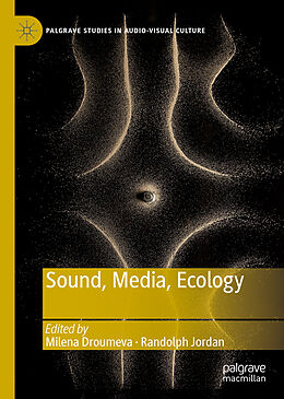 Livre Relié Sound, Media, Ecology de 