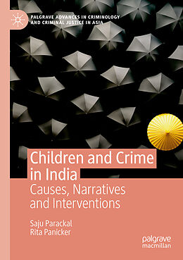 Kartonierter Einband Children and Crime in India von Saju Parackal, Rita Panicker